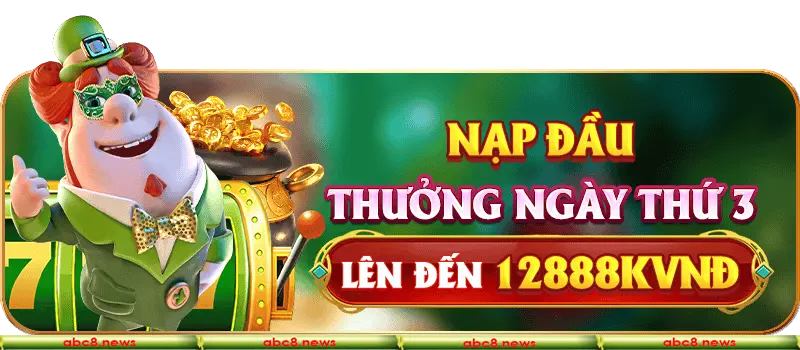 Nạp đầu thưởng ngày thứ 3