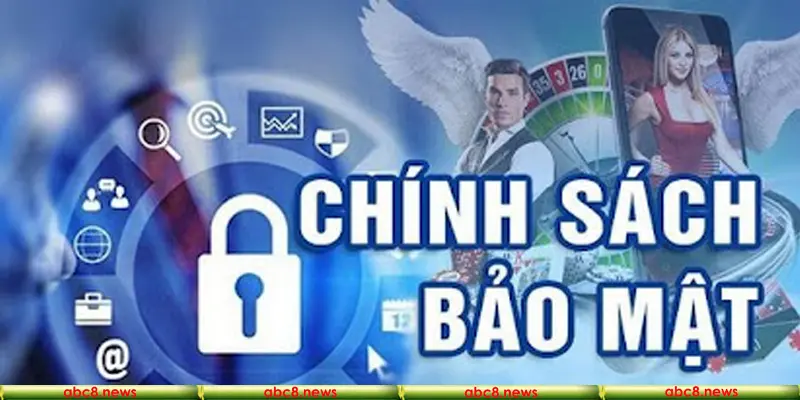 chính sách bảo mật nhà cái Abc8